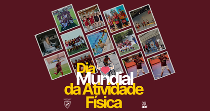 Dia Mundial da Atividade Física - Institucional