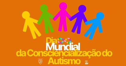 Dia Mundial da Consciencialização do Autismo - Institucional