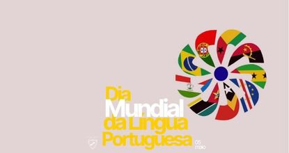 Dia Mundial da Língua Portuguesa - Institucional